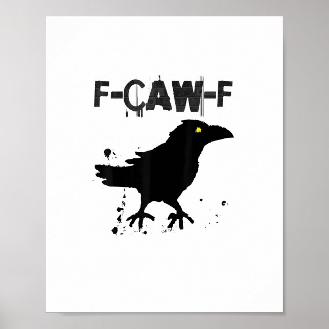 Affiche Grunge Coffee F Caw F Crow Humor Creative Style (Devant)
