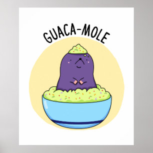 Affiche Guacamole Funny Mole Dans Guacamole Dip PUn