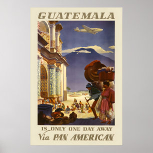 Affiche Guatemala n'est qu'à un jour de distance Voyage Vi