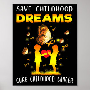 Affiche Guérir le cancer infantile Sauver les rêves Oncolo