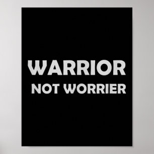 Affiche Guerrier, pas inquiet _ Slogan motivationnel