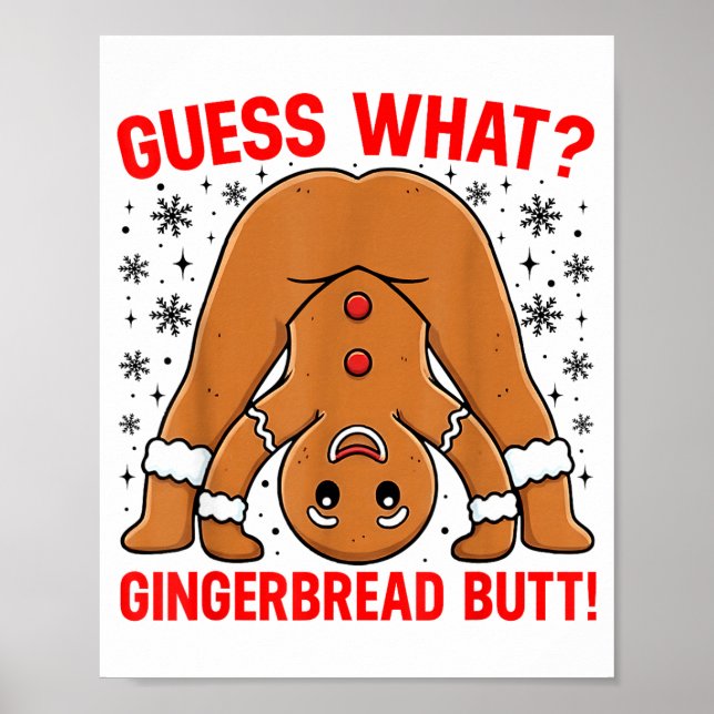 Affiche Guess What Gingerbread Butt Funny Xmas Gingerbread (Devant)