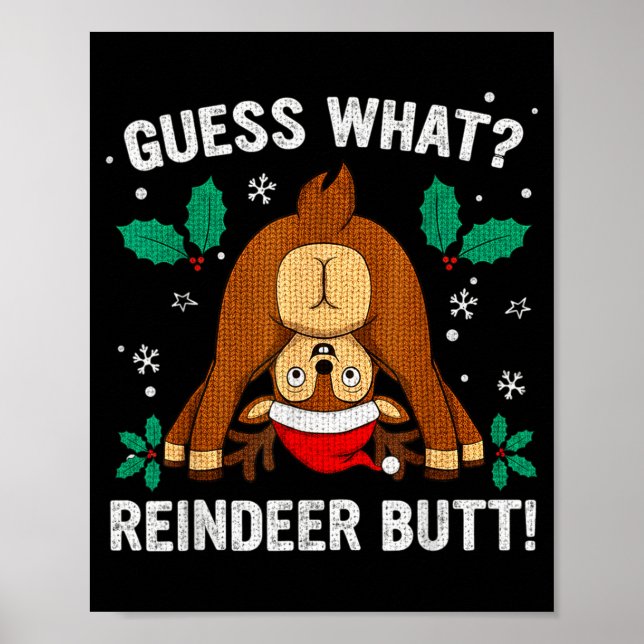 Affiche Guess What Reindeer Bu-tt Funny Christmas Family C (Devant)