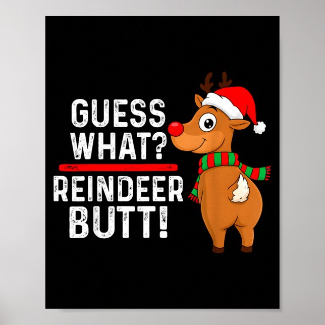 Affiche Guess What Reindeer Butt Funny Christmas Men Reind (Devant)