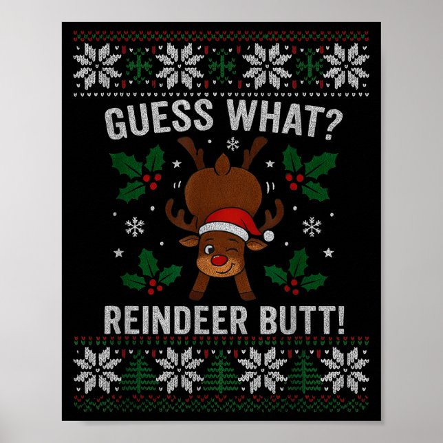Affiche Guess What Reindeer Butt Funny Christmas Reindeer  (Devant)