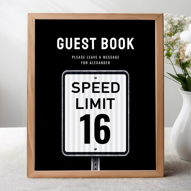 Affiche Guest book sign 16th Birthday Speed Limit  (Créateur téléchargé)