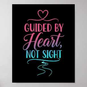Affiche Guide par le cœur, pas par la vue