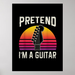 Affiche Guitariste Prétendre Que Je Suis Un Anniversaire G