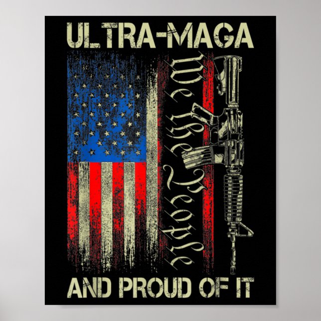 Affiche Gun USA Drapeau Patriots Ultra MAGA Et Fier De Ça (Devant)