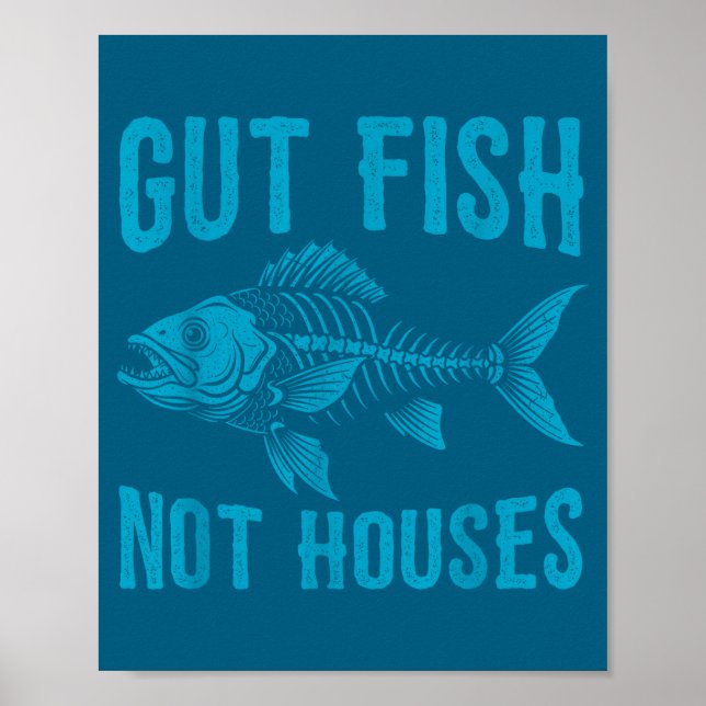 Affiche Gut Fish Not Houses, Coastal Conservation Ocean Lo (Devant)
