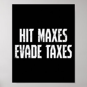 Affiche Gym Hit Maxes Evade Taxes Poids Exercice Me
