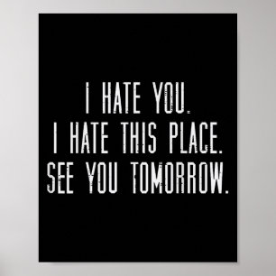 Affiche Gym Je Vous Déteste Cet Endroit Vous Voir Demain E