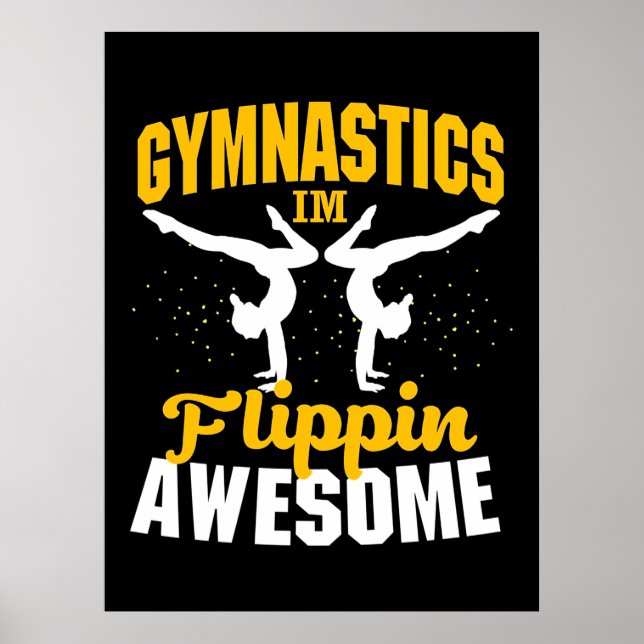 Affiche Gymnastique Je Suis Flippin Awesome (Devant)