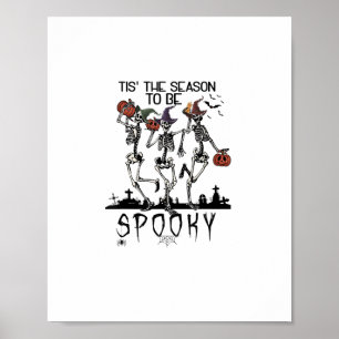 Affiche Halloween C'est La Saison De Squelette De Danse Ef