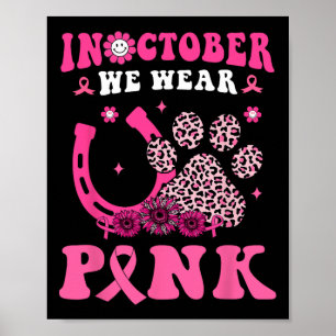 Affiche Halloween En Octobre Nous Portons Pink Horseshoe &