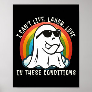 Affiche Halloween Ghost I Can't Live Laugh Love In These C