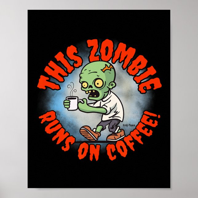 Affiche Halloween Humour Coffee Addict Zombie Frit tee - s (Devant)