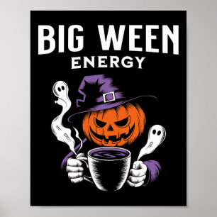 Affiche Halloween Jack-o-lanterne Big Ween Energy for Coff