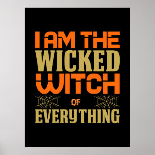 Affiche Halloween Je Suis La Méchante Sorcière De Tout