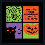Affiche Halloween le plus merveilleux temps de l'année<br><div class="desc">Halloween C'est le moment le plus merveilleux de l'année. Drôle Halloween costume design à porter lorsque vous allez Trick ou Treat. Cette marchandise déplaisante et monstrueuse est idéale pour une soirée d'Halloween éffrayante avec un thème de fantôme effrayant ou de film d'horreur. Allez bien avec votre décoration Halloween de Jack-o'-lantern...</div>