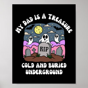 Affiche Halloween Mon Père Est Un Trésor Rip Froid Sous Te