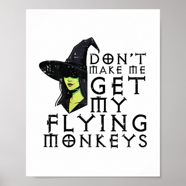 Affiche Halloween Ne Me Faites Pas Obtenir Des Singes Drôl (Devant)
