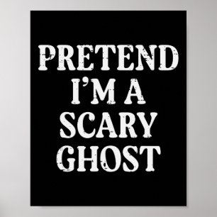 Affiche Halloween Prétendre Que J'Ai Peur Fantôme Drôle Co