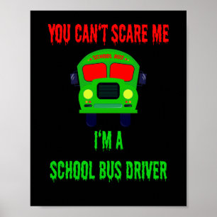 Affiche Halloween Scary School Bus Driver Cadeau