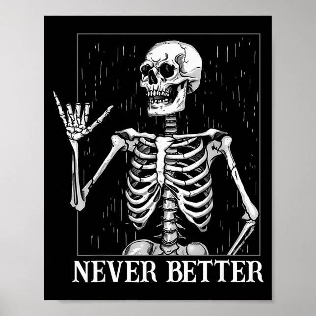 Affiche Halloween Shaka Hand Sign Never Better Skeleton Fu (Devant)