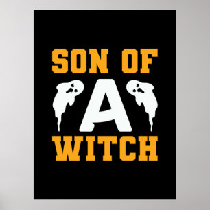 Affiche Halloween Son Of A Witch Birthday