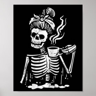 Affiche Halloween Squelette Messy Bun Café Costume drôle