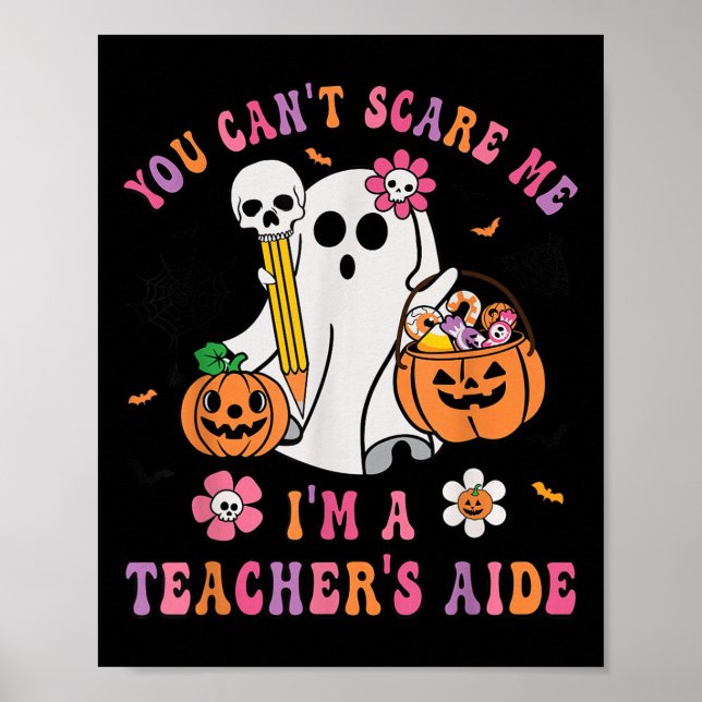 Affiche Halloween vous ne pouvez pas me E Je suis un ensei (Devant)