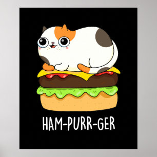 Affiche Ham-Purr-Ger Funny Chat Hamburger Pun Dark BG