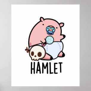 Affiche Hamlet Funny Shakepear Baby Pig Pun