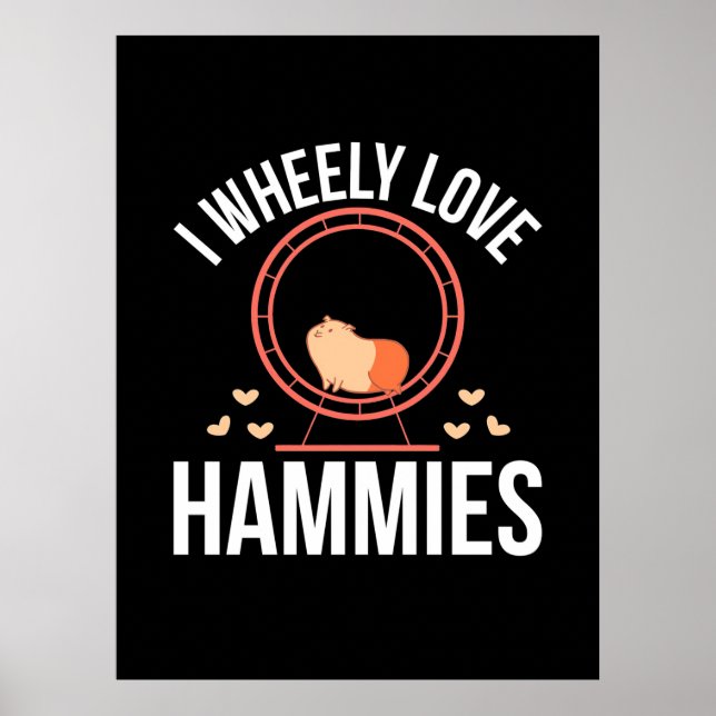 Affiche Hamster I Wheely Love Hammies (Devant)