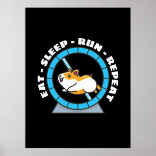 Affiche Hamster Manger Dormir Courir Répéter