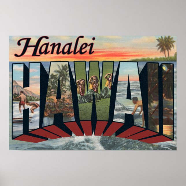 Affiche Hanalei, Hawaii - Scènes de grandes lettres (Devant)