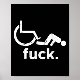 Affiche Handicap Humour en fauteuil roulant Mème amusant -