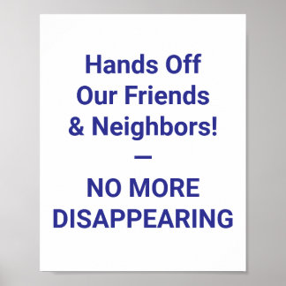 Affiche Hands Off Our Friends & Neighbours ! — PLUS