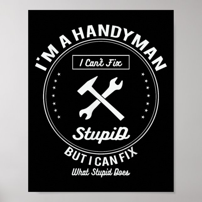 Affiche Handyman T Shirt Je Suis Un Handyman Je Ne Peux Pa (Devant)