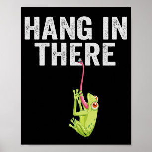 Affiche Hang in There Funny Frog Citation Cadeau pour l'am