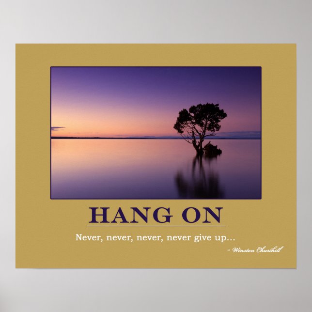 Affiche HANG ON Motivation Quote (Devant)