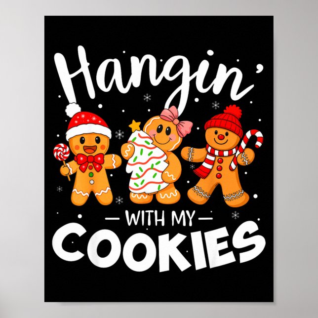Affiche Hangin With My Cookies Gingerbread Women Christmas (Devant)
