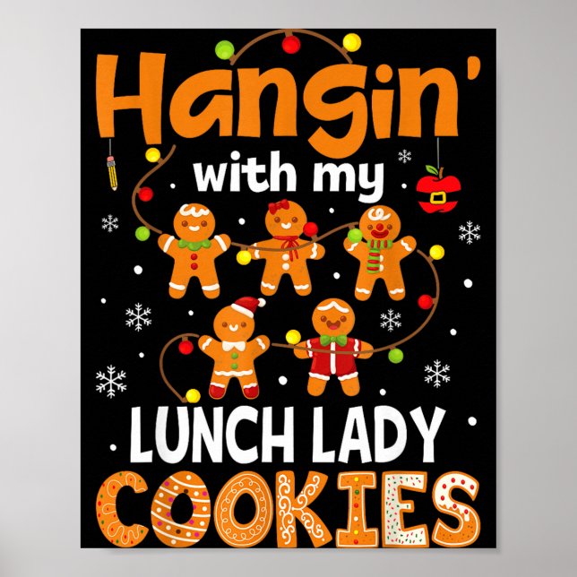 Affiche Hangin With My Lunch Lady Cookies Gingerbread Chri (Devant)