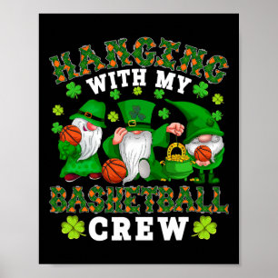 Affiche Hanging with My Basketball Crew Three Patrick's Da