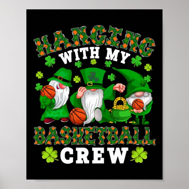 Affiche Hanging with My Basketball Crew Three Patrick's Da (Devant)