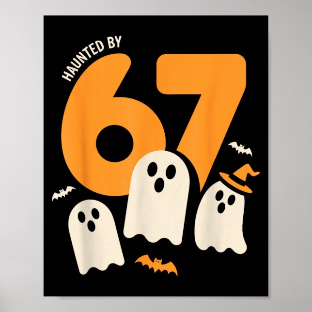 Affiche Hanté par 67 conception de mème drôle d'Halloween  (Devant)