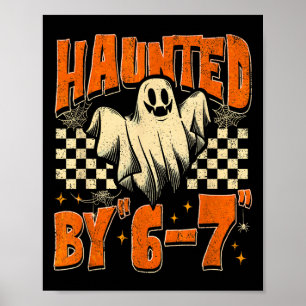 Affiche Hanté par 67 Drôle Hanté par Six Sept Halloween