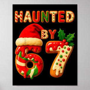 Affiche Hanté par 67 drôle Six Seven Meme 6 7 Noël
