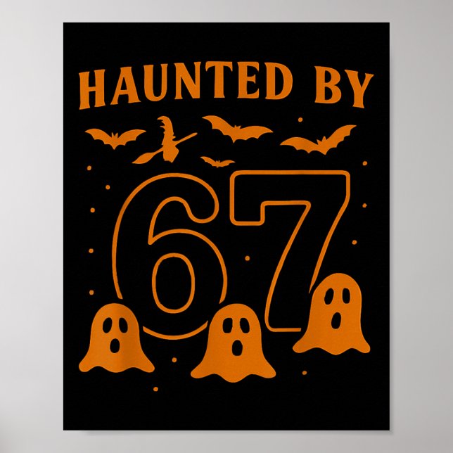 Affiche Hanté par 67 Meme Halloween Fantôme Graphique  (Devant)